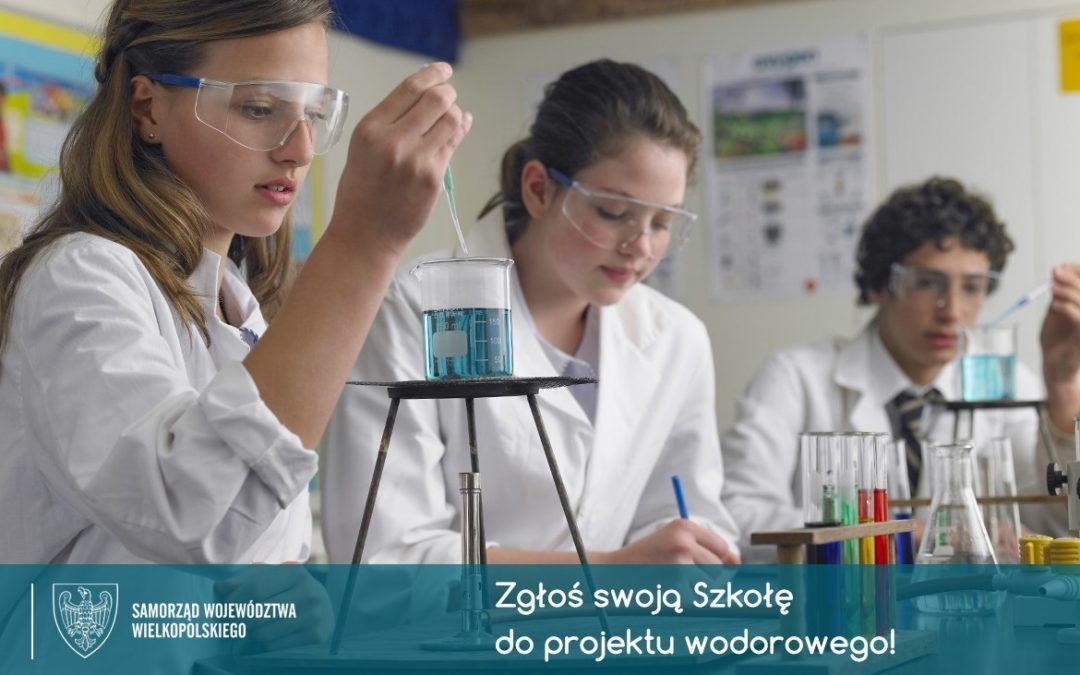 Projekt „Szkoła Wodorowa” – inicjatywa dla szkół ponadpodstawowych